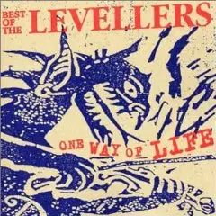 The Levellers - One Way Of Life - Best Of
