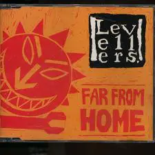 The Levellers - Far From Home