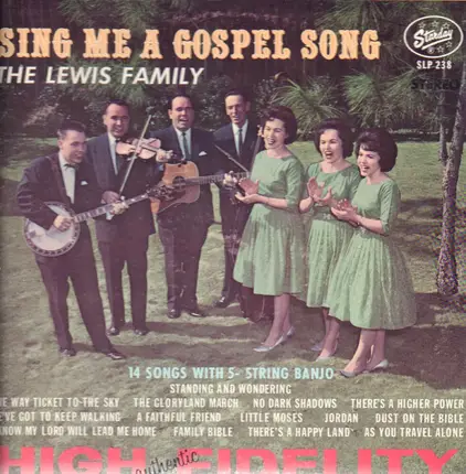 The Lewis Family - Sing Me a Gospel Song