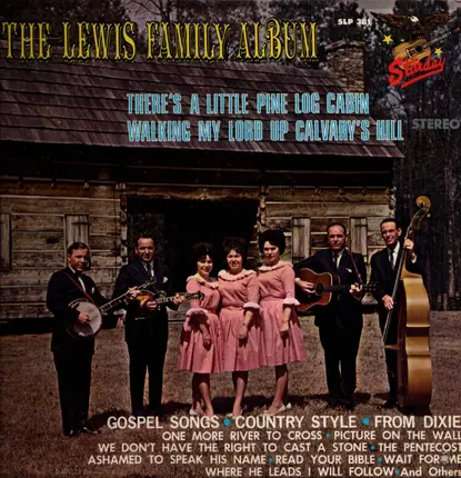 The Lewis Family - There's A Little Pine Log Cabin