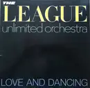 LP - The League Unlimited Orchestra - Love And Dancing