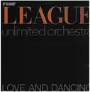 LP - The League Unlimited Orchestra - Love And Dancing