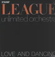 The League Unlimited Orchestra - Love and Dancing