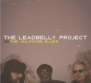 CD - The Leadbelly Project - Play The Jailhouse Blues