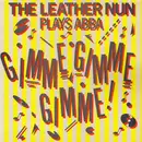 12'' - The Leather Nun - Gimme Gimme Gimme!