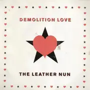 12'' - The Leather Nun - Demolition Love