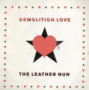 The Leather Nun - Demolition Love