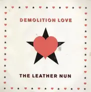 The Leather Nun - Demolition Love
