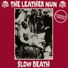 LP - The Leather Nun - Slow Death