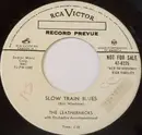 7inch Vinyl Single - The Leathernecks - Slow Train Blues