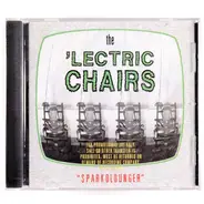 The 'lectric Chairs - Sparkolounger