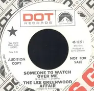 The Lee Greenwood Affair - Someone To Watch Over Me / Love Is Not Enough