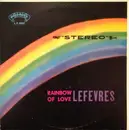 LP - The LeFevres - Rainbow Of Love