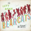 LP - The Left Bank Bearcats - The Left Bank Bearcats In Stereo!