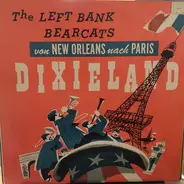 The Left Bank Bearcats - Von New Orleans Nach Paris im Dixieland