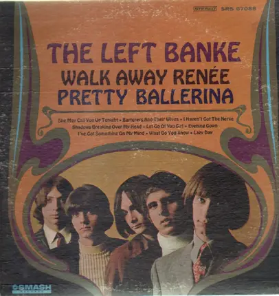 Left Banke - Walk Away Renée/Pretty Ballerina