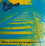 The Left - Last Train To Hagerstown