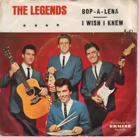 The Legends - Bop - A - Lena / I Wish I Knew