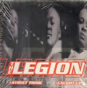 Legion - Street Thing / Caught Up