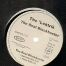 12'' - The 'lektrik - The Real Blockbuster