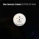 12inch Vinyl Single - The Lemon Trees - Child Of Love