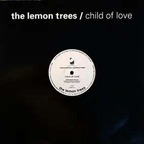 The Lemon Trees - Child Of Love