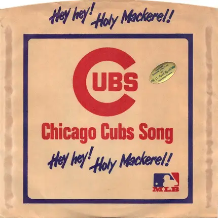 The Len Dresslar Singers - Chicago Cubs Song—Hey, Hey! Holy Mackerel!