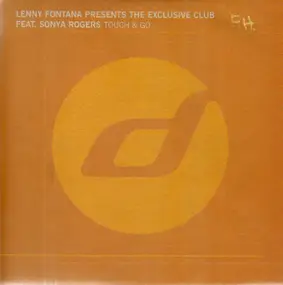 The Lenny Fontana Presents Exclusive Club - Touch & Go