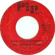 The Leonard Family - Once You Understand