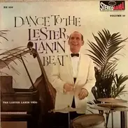 The Lester Lanin Trio - Dance To The Lester Lanin Beat