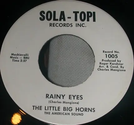 The Little Big Horns - It Was A Very Good Year / Rainy Eyes