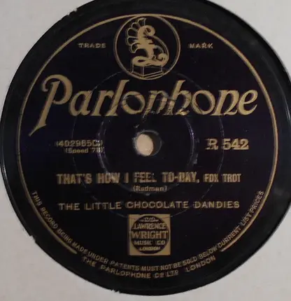 The Little Chocolate Dandies - Six Or Seven Times / That's How I Feel To-day