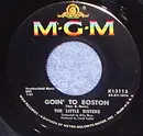 7inch Vinyl Single - The Little Sisters - Goin' To Boston / Where Does It Lead