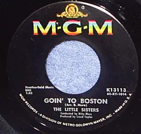 The Little Sisters - Goin' To Boston / Where Does It Lead