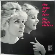 The Little Sisters - The Joys Of Love