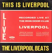 LP - The Liverpool Beats - This Is Liverpool - Live At The Iron Door - Original 1st German