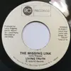7inch Vinyl Single - The Living Truth - The Missing Link