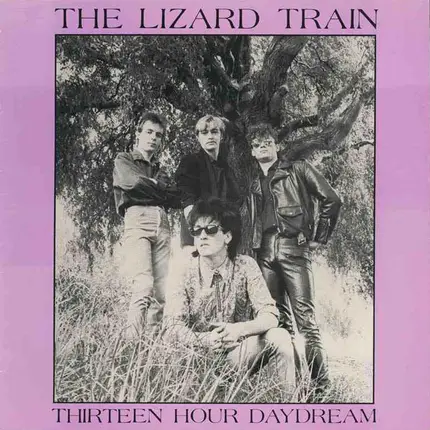 The Lizard Train - Thirteen Hour Daydream