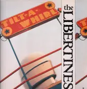 The Libertines - Tilt-A-Whirl