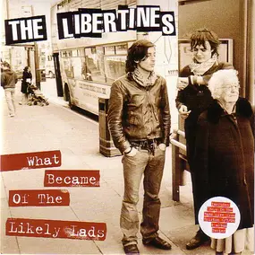 The Libertines - What Became Of The Likely Lads