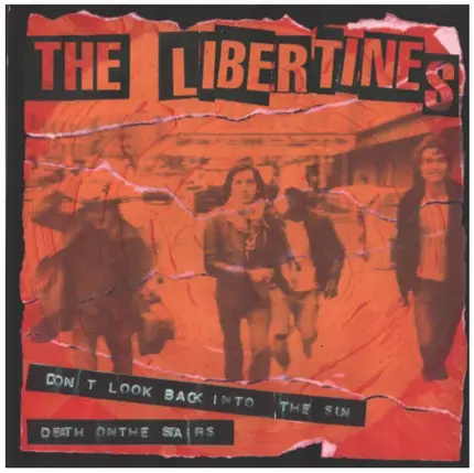The Libertines - Don't Look Back Into The Sun