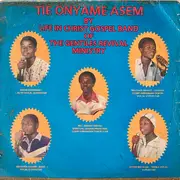 LP - The Life in Christ Gospel Band - Tie Onyame Asem (Mmre Na So 'Special')
