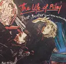 12inch Vinyl Single - The Life Of Riley - Dust Buster (Can't Keep My House Clean)