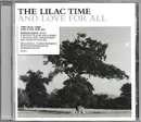 CD - The Lilac Time - And Love For All