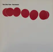 The Lilac Time - Astronauts