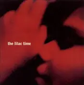 The Lilac Time - Looking for a Day in the Night