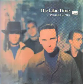 The Lilac Time - Paradise Circus