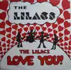 7inch Vinyl Single - The Lilacs - The Lilacs Love You!
