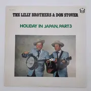LP - The Lilly Brothers & Don Stover - Holiday In Japan, Part 3