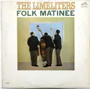 LP - The Limeliters - Folk Matinee - Mono